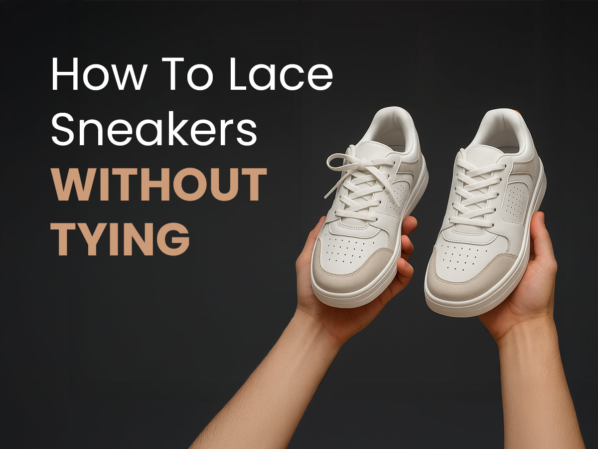 How to Lace Sneakers Without Tying: 5 Easy No-Tie Methods