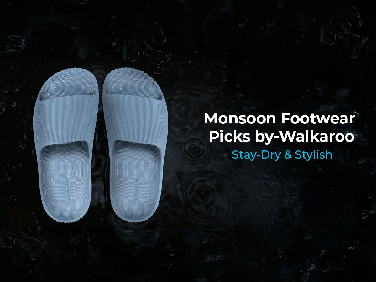 Top Monsoon Footwear Picks by Walkaroo: Stay Dry & Stylish