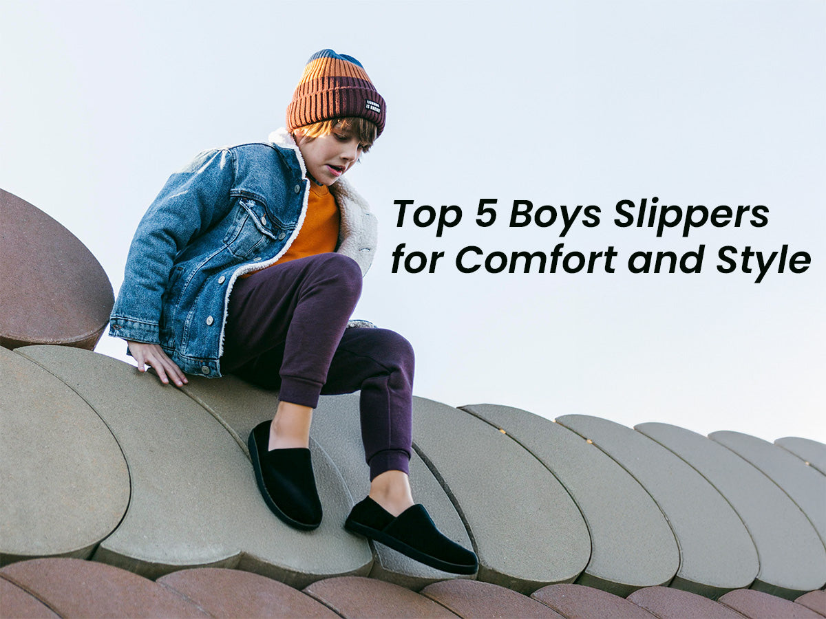 Top 5 Boys Slippers for Comfort and Style
