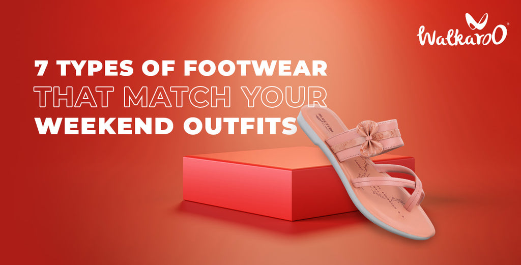 7 types of footwear that match your weekend outfits