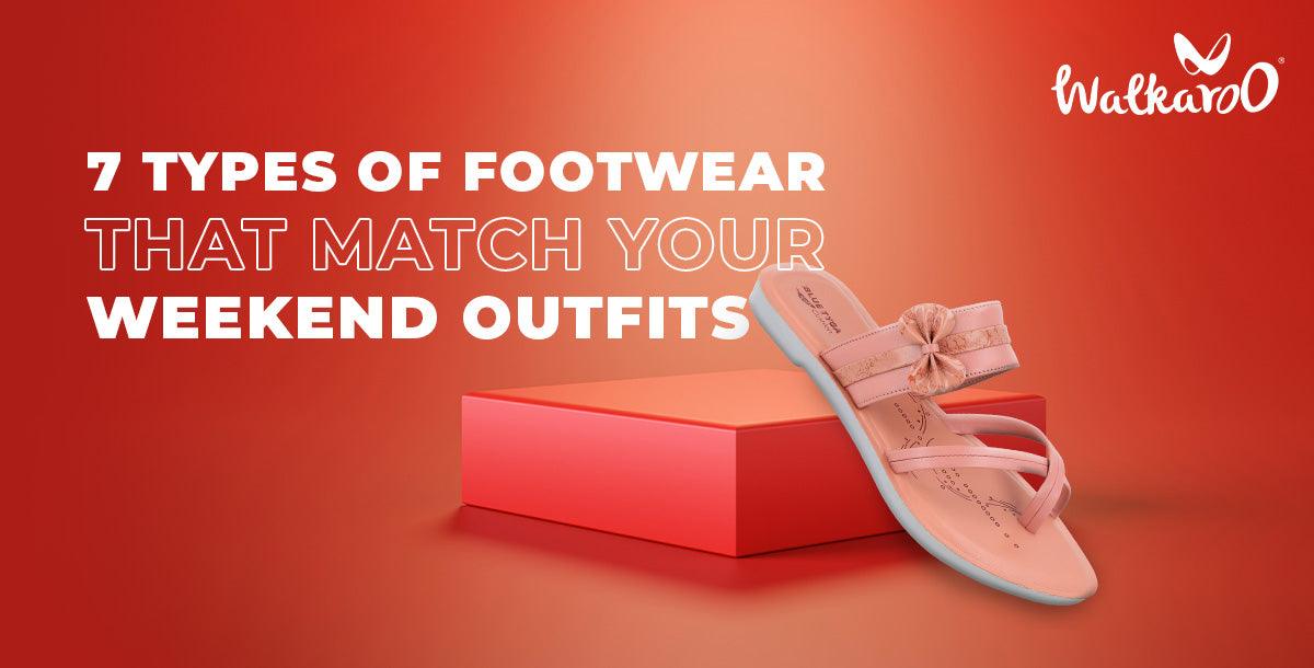 7 types of footwear that match your weekend outfits - Walkaroo Footwear