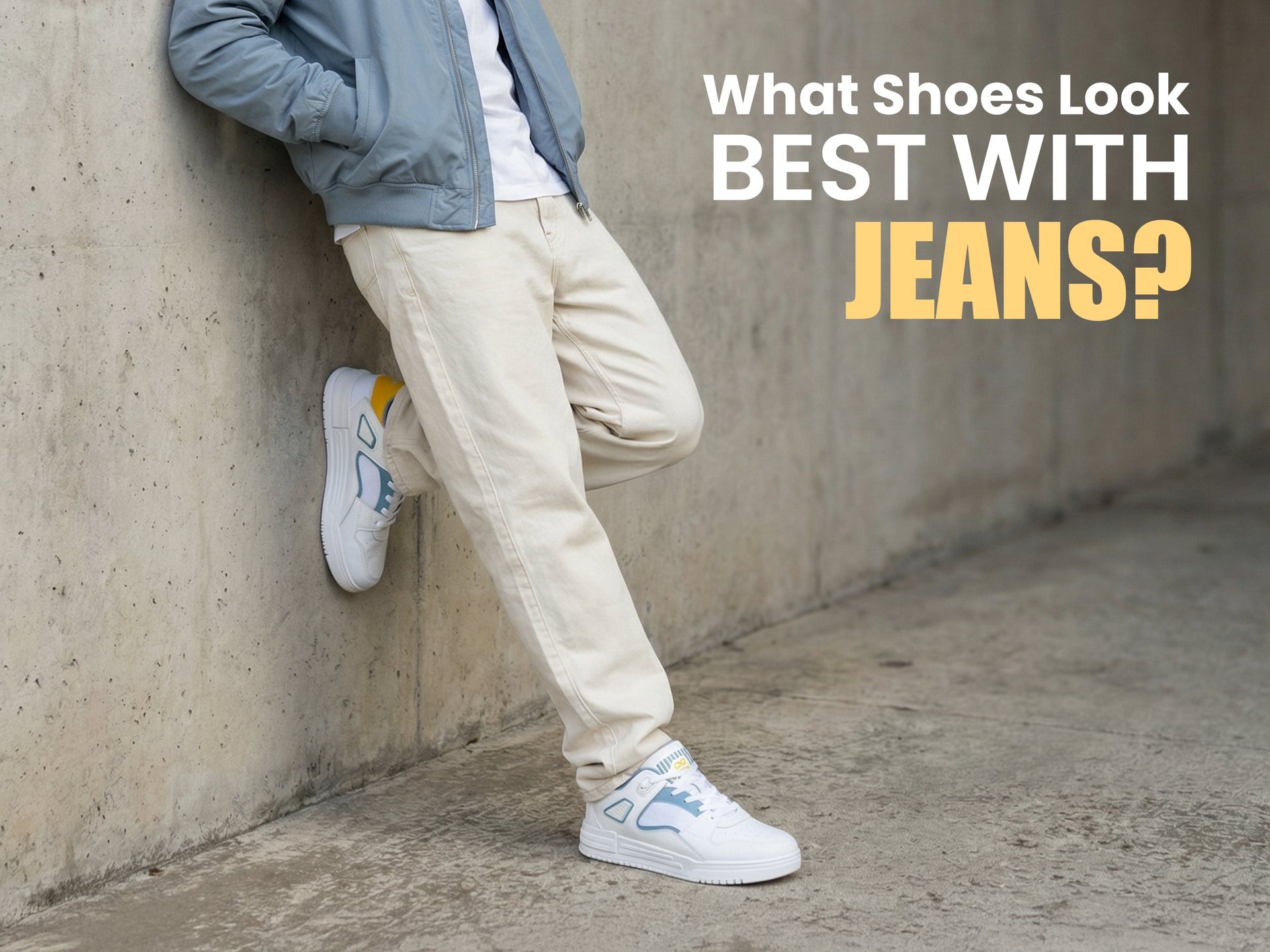 Best Shoes for Jeans: Sneakers, Loafers, Flats & More Walkaroo Footwear Best Shoes for Jeans: Sneakers, Loafers, Flats & More Walkaroo Footwear