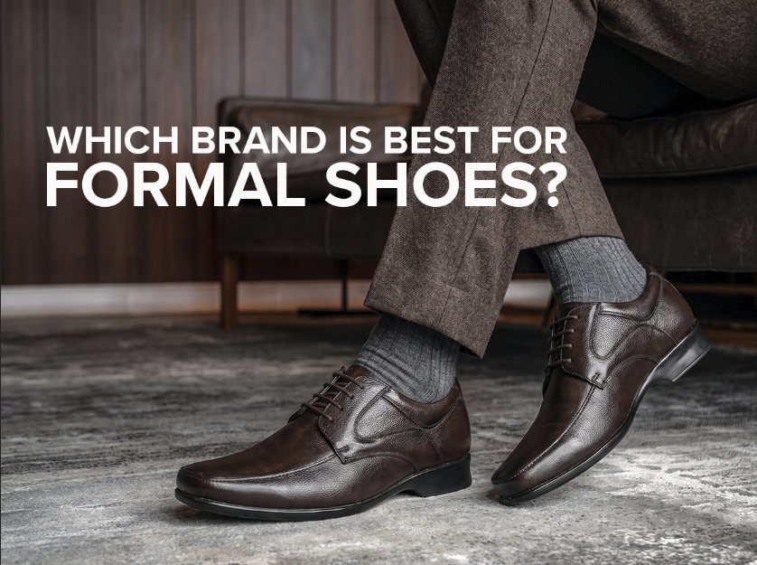 Which Brand Is Best for Formal Shoes?